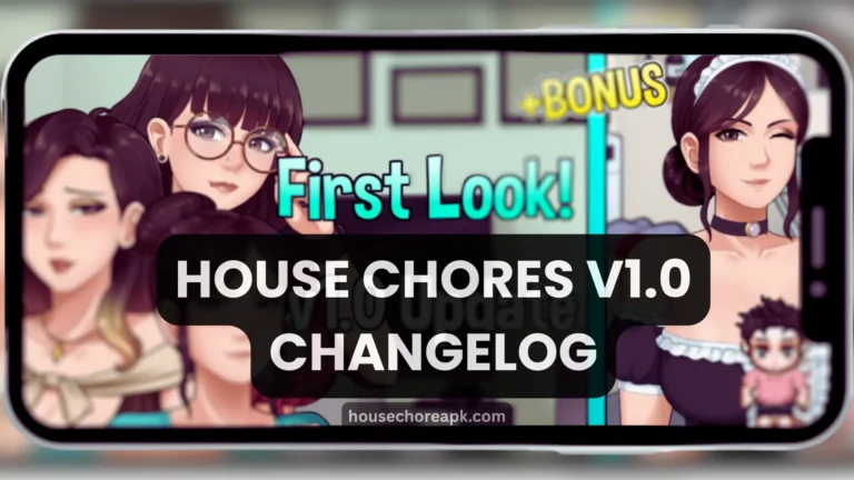 House Chores V1.0 ChangeLogs